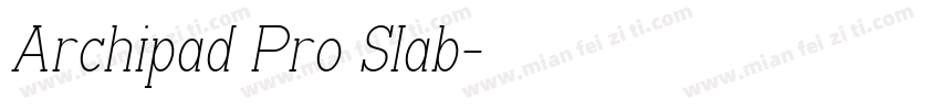 Archipad Pro Slab字体转换